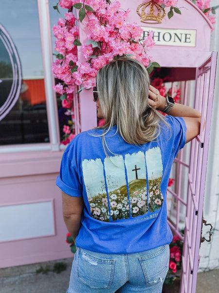 He Is Risen Tee