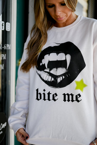 BITE ME SWEATSHIRT