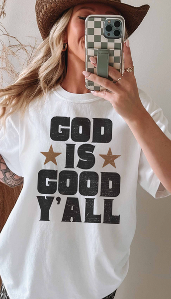 God is Good Ya'll Tee