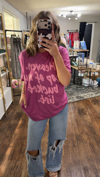 Heaven Top of My Bucketlist Tee