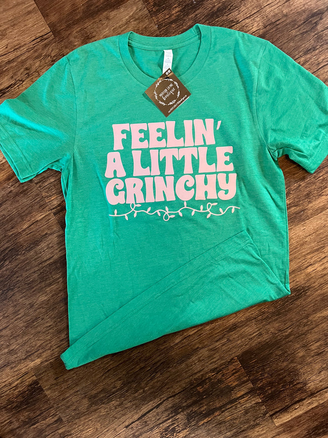 Feelin a Little Grinchy Tee