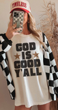 God is Good Ya'll Tee